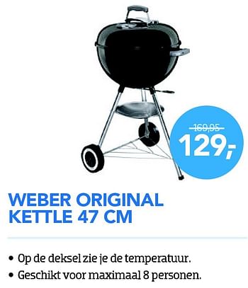 Aanbiedingen Weber original kettle 47 cm - Weber - Geldig van 01/08/2015 tot 31/08/2015 bij Coolblue