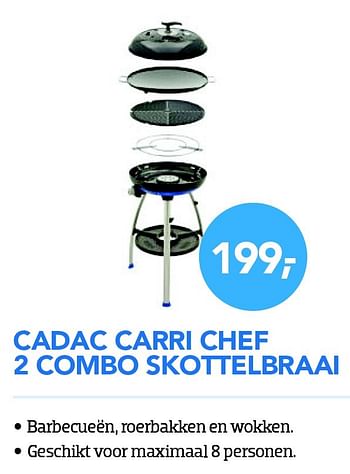Aanbiedingen Cadac carri chef 2 combo skottelbraai - Cadac - Geldig van 01/08/2015 tot 31/08/2015 bij Coolblue