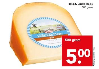 Aanbiedingen Deen oude kaas - Huismerk deen supermarkt - Geldig van 16/08/2015 tot 22/08/2015 bij Deen Supermarkten