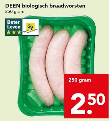 Aanbiedingen Deen biologisch braadworsten - Huismerk deen supermarkt - Geldig van 16/08/2015 tot 22/08/2015 bij Deen Supermarkten
