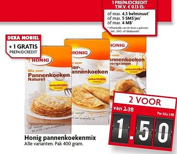 Aanbiedingen Honig pannenkoekenmix - Honig - Geldig van 16/08/2015 tot 22/08/2015 bij Deka Markt