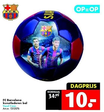 Aanbiedingen Fc barcelona kunstlederen bal - FC Barcelona - Geldig van 08/08/2015 tot 23/08/2015 bij Bart Smit