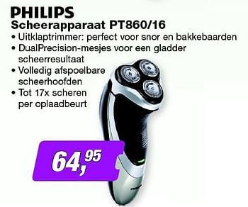Aanbiedingen Philips scheerapparaat pt860-16 - Philips - Geldig van 10/08/2015 tot 23/08/2015 bij ElectronicPartner