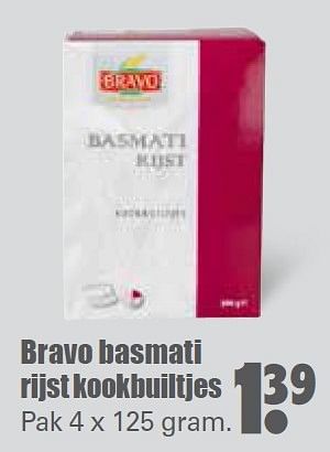 Aanbiedingen Bravo basmati rijst kookbuiltjes - Bravo - Geldig van 16/08/2015 tot 22/08/2015 bij Lekker Doen