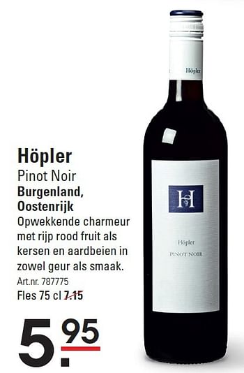 Aanbiedingen Höpler pinot noir - Rode wijnen - Geldig van 06/08/2015 tot 24/08/2015 bij Sligro