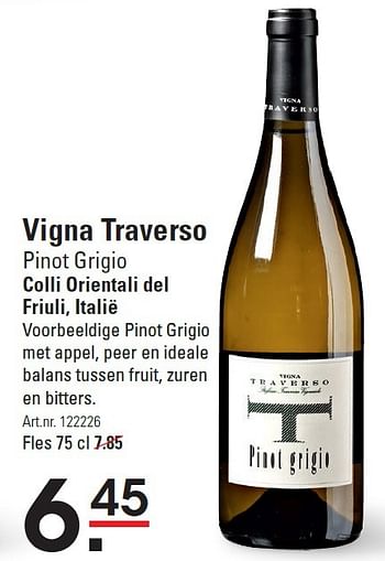 Aanbiedingen Vigna traverso pinot grigio - Witte wijnen - Geldig van 06/08/2015 tot 24/08/2015 bij Sligro
