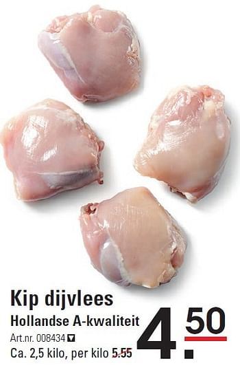 Aanbiedingen Kip dijvlees hollandse a-kwaliteit - Huismerk - Sligro - Geldig van 06/08/2015 tot 24/08/2015 bij Sligro