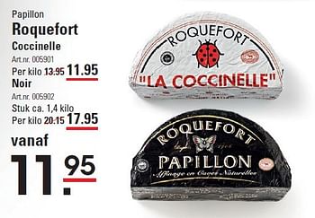 Aanbiedingen Papillon roquefort coccinelle - Roquefort - Geldig van 06/08/2015 tot 24/08/2015 bij Sligro