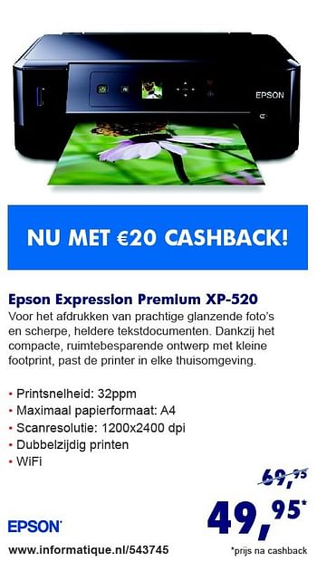Aanbiedingen Epson expression premium xp-520 - Epson - Geldig van 10/08/2015 tot 31/08/2015 bij Informatique