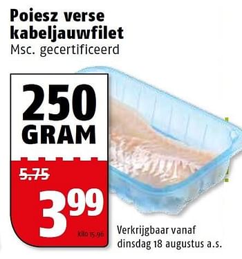 Aanbiedingen Poiesz verse kabeljauwfilet - Huismerk Poiesz - Geldig van 17/08/2015 tot 23/08/2015 bij Poiesz