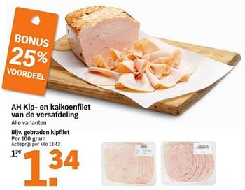 Aanbiedingen Gebraden kipfilet - Huismerk - Albert Heijn - Geldig van 17/08/2015 tot 23/08/2015 bij Albert Heijn