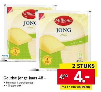 Aanbiedingen Goudse jonge kaas 48+ - Milbona - Geldig van 17/08/2015 tot 23/08/2015 bij Lidl