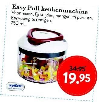 Aanbiedingen Easy pull keukenmachine - Zyliss - Geldig van 28/08/2015 tot 20/09/2015 bij Cook & Co