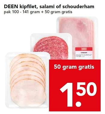 Aanbiedingen Deen kipfilet, salami of schouderham - Huismerk deen supermarkt - Geldig van 30/08/2015 tot 05/09/2015 bij Deen Supermarkten