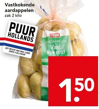 Aanbiedingen Vastkokende aardappelen - Huismerk deen supermarkt - Geldig van 30/08/2015 tot 05/09/2015 bij Deen Supermarkten