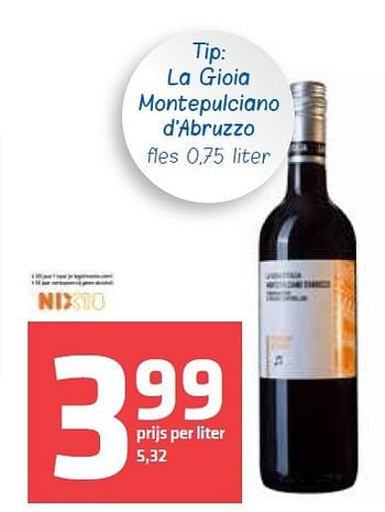 Aanbiedingen La gioia montepulciano d`abruzzo - Rode wijnen - Geldig van 10/09/2015 tot 16/09/2015 bij Spar