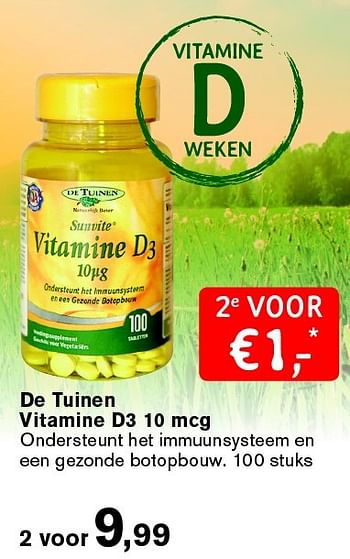 Aanbiedingen De tuinen vitamine d3 10 mcg - Huismerk - De Tuinen - Geldig van 31/08/2015 tot 27/09/2015 bij De Tuinen