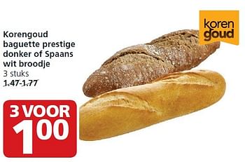 Aanbiedingen Korengoud baguette prestige donker of spaans wit broodje - Korengoud - Geldig van 14/09/2015 tot 20/09/2015 bij Jan Linders
