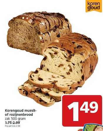 Aanbiedingen Korengoud muesliof rozijnenbrood - Korengoud - Geldig van 14/09/2015 tot 20/09/2015 bij Jan Linders