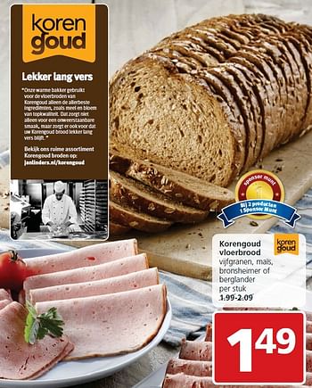 Aanbiedingen Korengoud vloerbrood vijfgranen, maïs, bronsheimer of berglander - Korengoud - Geldig van 14/09/2015 tot 20/09/2015 bij Jan Linders