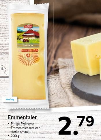 Aanbiedingen Emmentaler pittige zwitserse emmentaler met een sterke smaak - Huismerk - Lidl - Geldig van 14/09/2015 tot 20/09/2015 bij Lidl