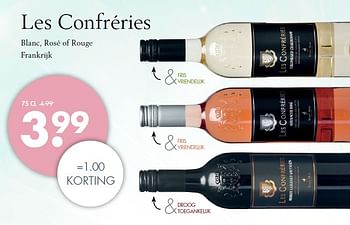 Aanbiedingen Les confréries blanc, rosé of rouge frankrij - Rosé wijnen - Geldig van 07/09/2015 tot 22/09/2015 bij Mitra