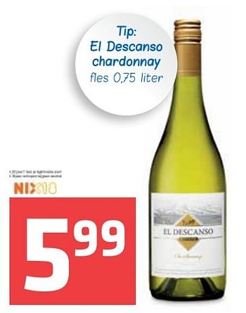 Aanbiedingen El descanso chardonnay - Witte wijnen - Geldig van 17/09/2015 tot 23/09/2015 bij Spar