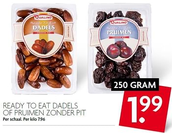 Aanbiedingen Ready to eat dadels of pruimen zonder pit - Qualino - Geldig van 20/09/2015 tot 26/09/2015 bij Deka Markt