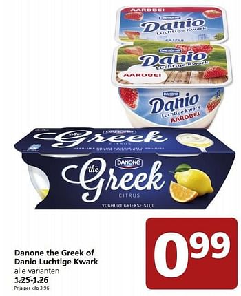 Aanbiedingen Danone the greek of danio luchtige kwark - Danio - Geldig van 21/09/2015 tot 27/09/2015 bij Jan Linders