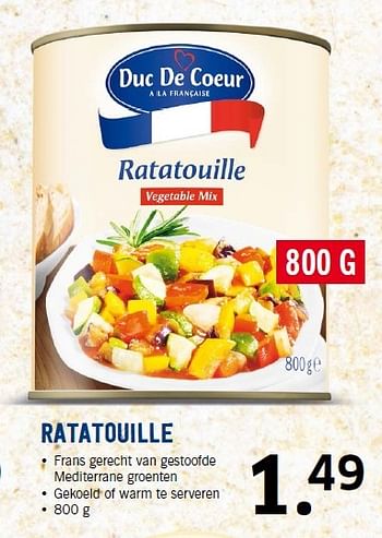 Aanbiedingen Ratatouille frans gerecht van gestoofde mediterrane groenten - Duc De Coeur - Geldig van 21/09/2015 tot 27/09/2015 bij Lidl
