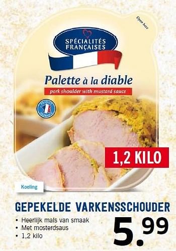 Aanbiedingen Gepekelde varkensschouder - Specialites Francaises - Geldig van 21/09/2015 tot 27/09/2015 bij Lidl