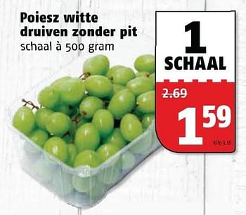 Aanbiedingen Poiesz witte druiven zonder pit - Huismerk Poiesz - Geldig van 21/09/2015 tot 27/09/2015 bij Poiesz