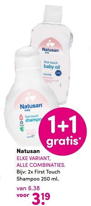 Aanbiedingen 2x first touch shampoo - Natusan - Geldig van 21/09/2015 tot 04/10/2015 bij da
