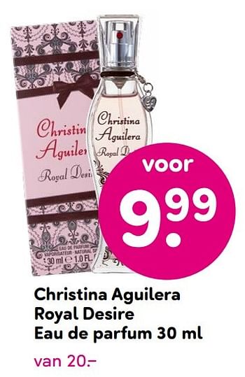 Aanbiedingen Christina aguilera royal desire eau de parfum - Christina Aguilera - Geldig van 21/09/2015 tot 04/10/2015 bij da