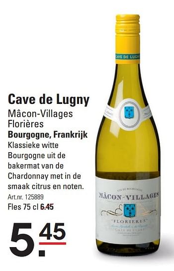 Aanbiedingen Cave de lugny mâcon-villages florières bourgogne, frankrijk - Witte wijnen - Geldig van 17/09/2015 tot 05/10/2015 bij Sligro