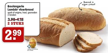 Aanbiedingen Boulangerie lambèr vloerbrood spelt of origine, heel, gesneden - Huismerk - Em-té - Geldig van 04/10/2015 tot 10/10/2015 bij Em-té