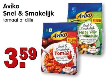 Aanbiedingen Aviko snel + smakelijk tomaat of dille - Aviko - Geldig van 04/10/2015 tot 10/10/2015 bij Em-té