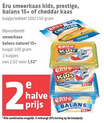 Aanbiedingen Eru smeerkaas kids, prestige, balans 15+ of cheddar kaas - Eru - Geldig van 01/10/2015 tot 07/10/2015 bij Spar