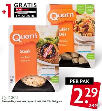 Aanbiedingen Quorn stukjes dés, steak met peper of saté - Quorn - Geldig van 04/10/2015 tot 10/10/2015 bij Deka Markt