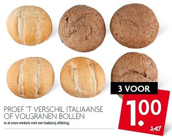 Aanbiedingen Proef `t verschil italiaanse of volgranen bollen - Huismerk - Deka Markt - Geldig van 04/10/2015 tot 10/10/2015 bij Deka Markt