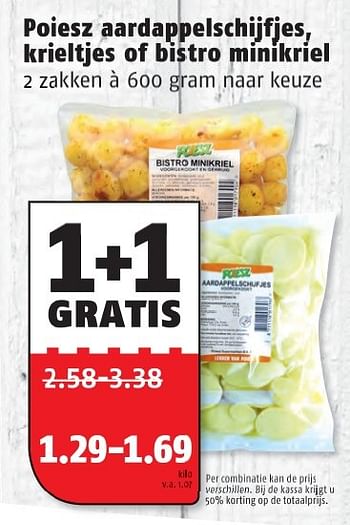 Aanbiedingen Poiesz aardappelschijfjes,krieltjes of bistro minikriel - Huismerk Poiesz - Geldig van 05/10/2015 tot 11/10/2015 bij Poiesz