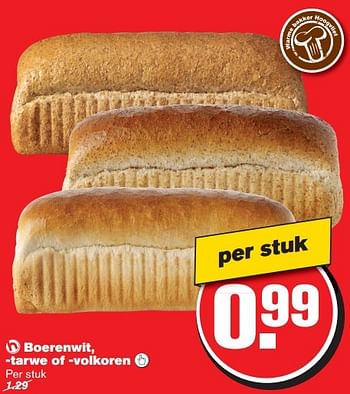 Aanbiedingen Boerenwit, tarwe of volkoren - Huismerk - Hoogvliet - Geldig van 07/10/2015 tot 13/10/2015 bij Hoogvliet