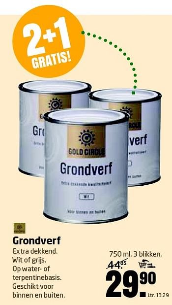 Aanbiedingen Grondverf extra dekkend. wit of grijs - Gold circle - Geldig van 05/10/2015 tot 18/10/2015 bij Formido