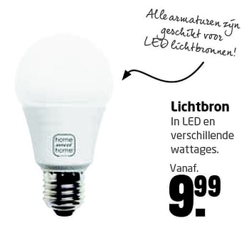 Aanbiedingen Lichtbron in led en verschillende wattages - Home sweet home - Geldig van 05/10/2015 tot 18/10/2015 bij Formido