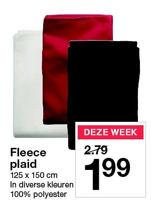 Aanbiedingen Fleece plaid - Huismerk - Zeeman  - Geldig van 10/10/2015 tot 17/10/2015 bij Zeeman