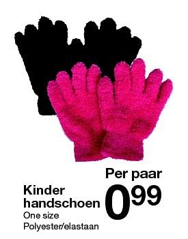 Aanbiedingen Kinder handschoen - Huismerk - Zeeman  - Geldig van 10/10/2015 tot 17/10/2015 bij Zeeman