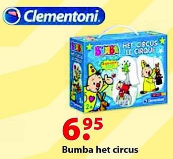 Aanbiedingen Bumba het circus - Clementoni - Geldig van 12/10/2015 tot 06/12/2015 bij Multi Bazar