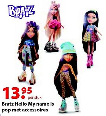 Aanbiedingen Bratz hello my name is pop met accessoires - Bratz - Geldig van 12/10/2015 tot 06/12/2015 bij Multi Bazar