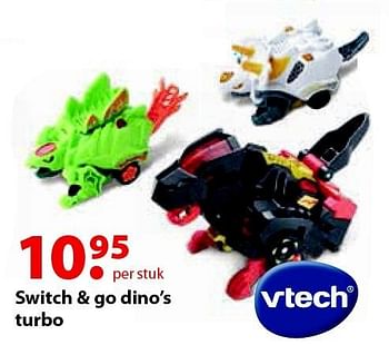 Aanbiedingen Switch + go dino`s turbo - Vtech - Geldig van 12/10/2015 tot 06/12/2015 bij Multi Bazar