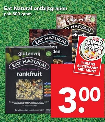 Aanbiedingen Eat natural ontbijtgranen - Eat Natural - Geldig van 11/10/2015 tot 17/10/2015 bij Deen Supermarkten